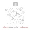 Science Documentary Underscore artwork