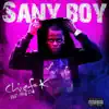 Sany Boy (feat. Yung D) - Single album lyrics, reviews, download