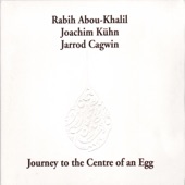 Rabih Abou-Khalil / Joachim Kühn / Jarrod Cagwin - Little Camels