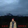 Sage Advice - Single album lyrics, reviews, download