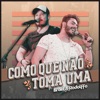 Como Que Não Toma Uma (Ao Vivo) - EP