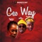 CEO WAY (feat. Mr Benson & Portable) - Rawkey White lyrics