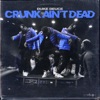 Crunk Ain't Dead by Duke Deuce iTunes Track 2