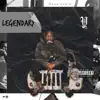 Legendary - Single album lyrics, reviews, download