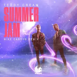 Summer Jam (Mike Candys Remix) [Remixes] - Single - Mike Candys