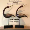 Your Smile (Duet Version) [feat. Andrew Farstar & Caroline Joy] - Single album lyrics, reviews, download