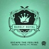 Escape the Feeling - Single