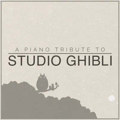 A Piano Tribute to Studio Ghibli - The Blue Notes A Piano Tribute to Studio Ghibli - The Blue Notes