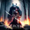 Heroes Epic Battle Music album lyrics, reviews, download