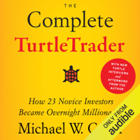 Michael W Covel - The Complete TurtleTrader: How 23 Novice Investors Became Overnight Millionaires (Unabridged) artwork