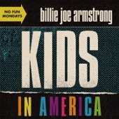 Kids in America by Billie Joe Armstrong