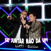 Se Juntar Não Dá Um (Ao Vivo) [feat. Matheus Marcolino] - Single