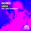 Loca (feat. Sara Jaramillo) - Single