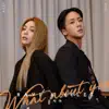 What About You - Single album lyrics, reviews, download