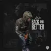 Back and Better album lyrics, reviews, download