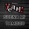 Suena Mi Tambor - Grupo Yeah! lyrics