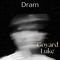 Dram - Goyard Luke lyrics