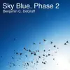 Sky Blue. Phase 2 - EP album lyrics, reviews, download