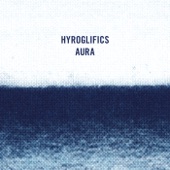 Hyroglifics - Aura