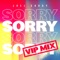 Sorry (VIP Mix) - Joel Corry lyrics