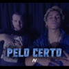 Pelo Certo - Single