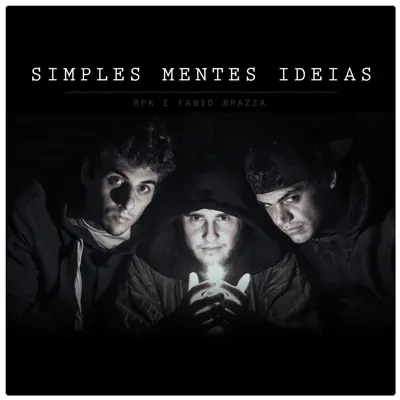 Simples Mentes Ideias - EP - Fabio Brazza