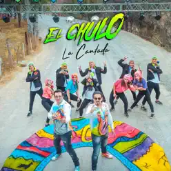 El Chulo - Single - La Cantada El Chulo - Single - La Cantada