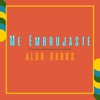 Me Embrujaste - Single