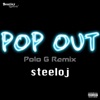 Steeloj - Pop Out (Polo G Remix)