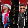 Quien Contra Mi - Single