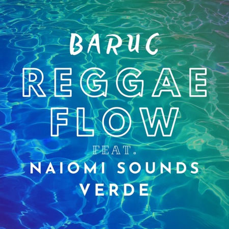REGGAEFLOW (feat. Naiomi Sounds & Verde)