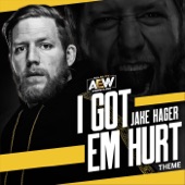 I Got 'Em Hurt (Jake Hager A.E.W. Theme) artwork