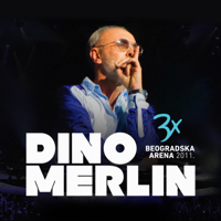 Dino Merlin - Beograd 2011 (Live) artwork