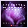 The Masterpieces - Beethoven: Violin Sonata No. 5 in F Major, Op. 24 "Spring" - EP