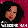 All Weekend Man - Single album lyrics, reviews, download