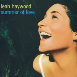 Summer of Love - EP - Leah Haywood Summer of Love - EP - Leah Haywood