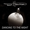 Dancing To the Night (feat. Tom Hooker) - Single