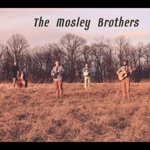 The Mosley Brothers - My Baby's Gone (feat. Jacob Mosley, Joey Mosley & Dean Phillips)