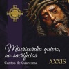Misericordia Quiero, No Sacrificios - Cantos de Cuaresma