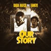 Our Story (feat. Fameye) - Single