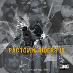 Pactown Riders, Vol. 3 by Sleepy Malo album reviews, ratings, credits