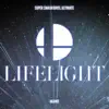 Lifelight (From "Super Smash Bros. Ultimate") song lyrics