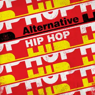 Alternative Hip-Hop by Various Artists album reviews, ratings, credits