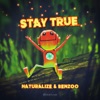 Stay True - Single