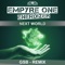 Next World (GSB Remix) - Empyre One & Enerdizer lyrics