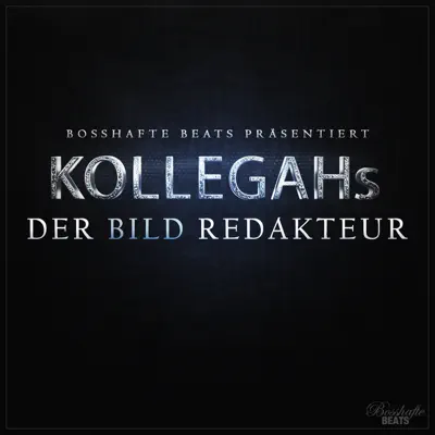Der Bild Redakteur - Single - Kollegah
