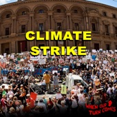 When Our Turn Comes - Climate Strike