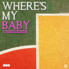 Where's My Baby - Single by YUAN album reviews, ratings, credits
