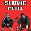 Slavic Squat - Single album lyrics, reviews, download