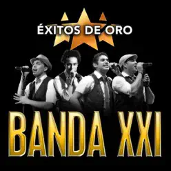 Éxitos de Oro - Banda XXI